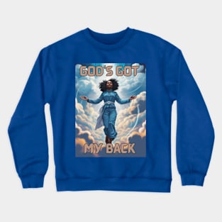 God's Got My Back v2 Crewneck Sweatshirt